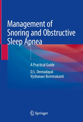 Management of Snoring and Obstructive Sleep Apnea: A Practical Guide