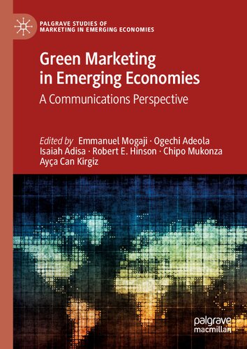 Green Marketing in Emerging Economies: A Communications Perspective
