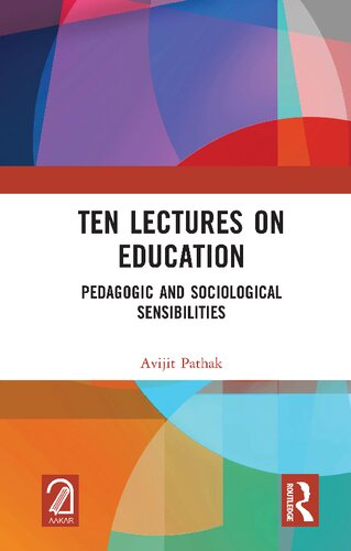 Ten Lectures on Education: Pedagogic and Sociological Sensibilities