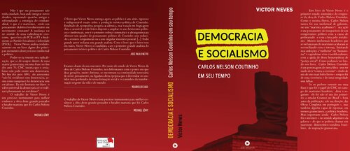 Democracia e socialismo: Carlos Nelson Coutinho em seu tempo