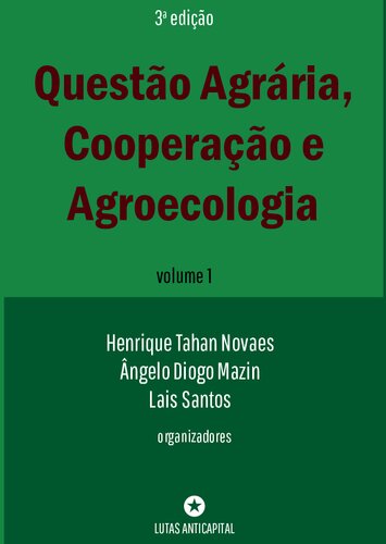 Questão agrária, cooperação e agroecologia