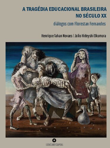 A tragédia educacional brasileira no século XX: diálogos com Florestan Fernandes