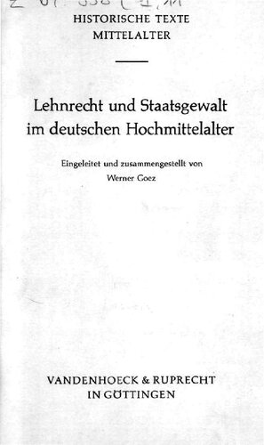 Lehnrecht und Staatsgewalt im deutschen Hochmittelalter