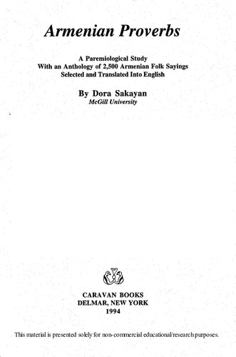 Armenian proverbs : a paremiological study with an anthology of 2'500 Armenian folk sayings