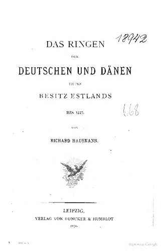 Das Ringen der Deutschen und Dänen um den Besitz Estlands bis 1227