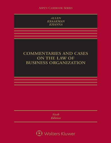 Commentaries and Cases on the Law of Business Organization