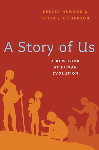 A Story of Us: A New Look at Human Evolution