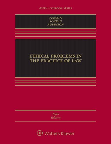 Ethical Problems in the Practice of Law (Aspen Casebook Series)