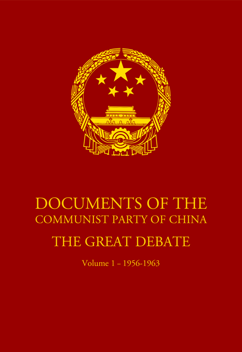Documents of the Communist Party of China: The Great Debate