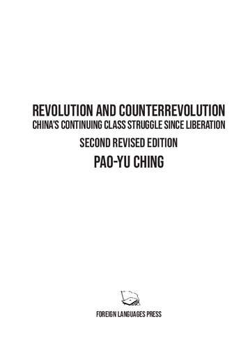 Revolution and Counterrevolution: China's Continuing Class Struggle Since Liberation