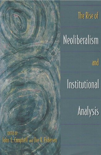 The Rise of Neoliberalism and Institutional Analysis