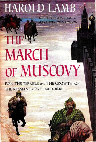 The March Of Muscovy: Ivan the Terrible