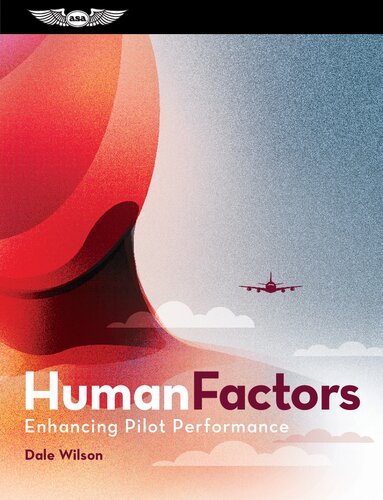 Human Factors: Enhancing Pilot Performance
