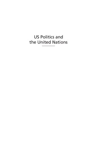 US Politics and the United Nations: A Tale of Dysfunctional Dynamics