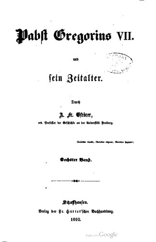 Papst Gregorius VII. und sein Zeitalter