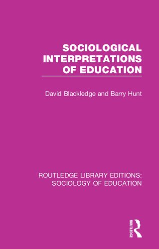 Sociological Interpretations of Education
