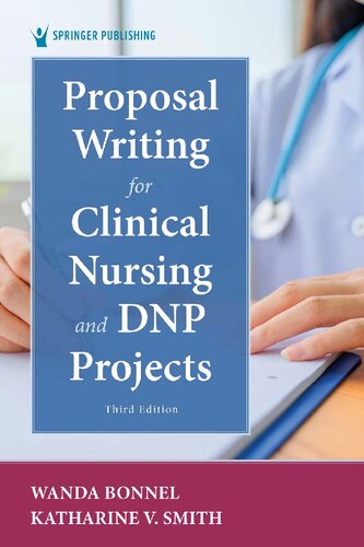 Proposal writing for clinical nursing and DNP projects