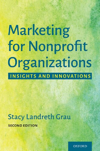 Marketing for nonprofit organizations : insights and innovations