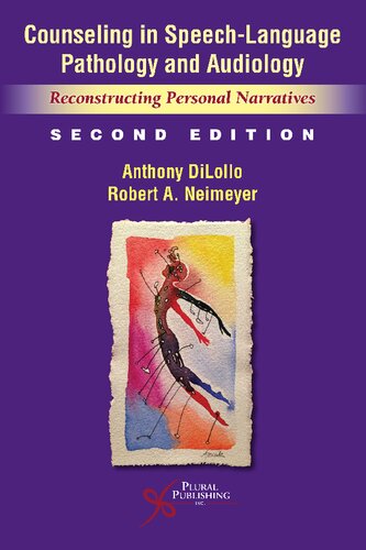 Counseling in speech-language pathology and audiology : reconstructing personal narratives