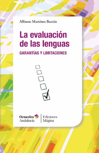 La evaluación de las lenguas: Garantías y limitaciones