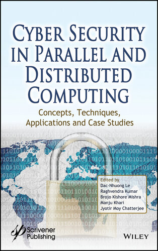 Cyber Security in Parallel and Distributed Computing: Concepts, Techniques, Applications and Case Studies