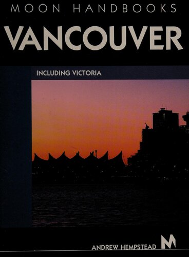Moon Handbooks: Vancouver (including Victoria)