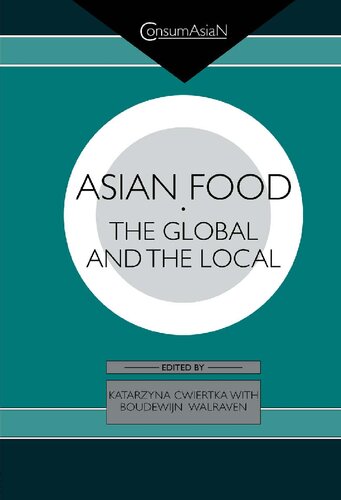 Asian Food: The Global and the Local