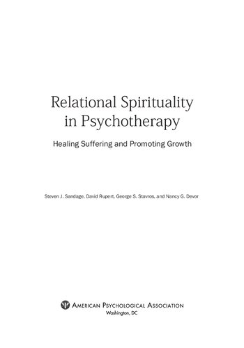 Relational Spirituality in Psychotherapy: Healing Suffering and Promoting Growth