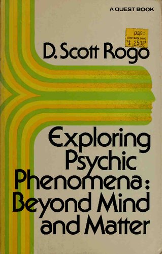 Exploring Psychic Phenomena: Beyond Mind and Matter