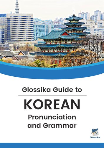 Glossika Guide to Korean Pronunciation & Grammar