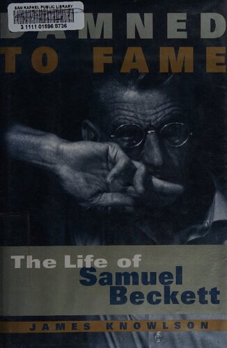 Damned to Fame: The Life of Samuel Beckett