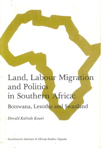 Land, Labour Migration and Politics in Southern Africa, Botswana, Lesotho and Swaziland