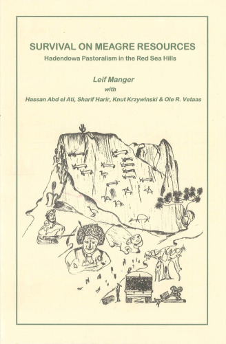 Survival on Meagre Resources: Hadendowa Pastoralism in the Red Sea Hills
