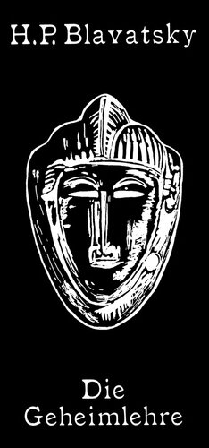 Die Geheimlehre (''Volksausgabe'', Verlag Richard Schikowski; Die magischen Handbücher Band 8)