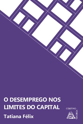 O desemprego nos limites do capital