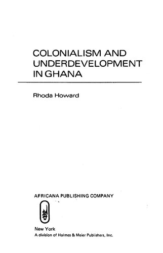 Colonialism and Underdevelopment in Ghana