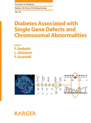 Diabetes Associated with Single Gene Defects and Chromosomal Abnormalities