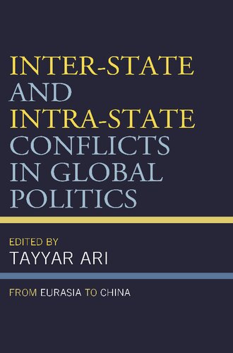 Inter-State and Intra-State Conflicts in Global Politics: From Eurasia to China