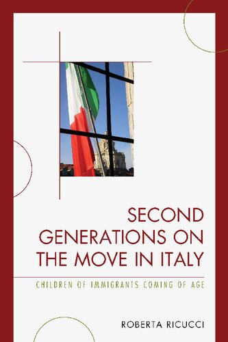 Second Generations on the Move in Italy: Children of Immigrants Coming of Age