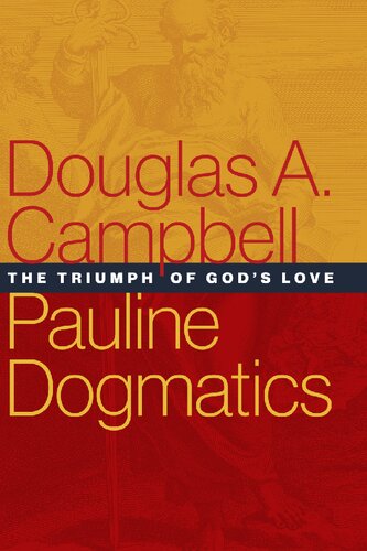 Pauline Dogmatics: The Triumph of God's Love