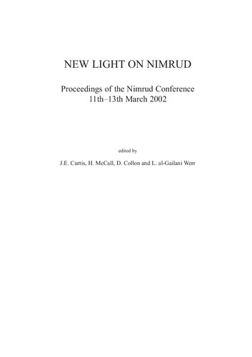 New Light on Nimrud: Proceedings of the Nimrud Conference 11th-13th March 2002