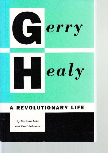 Gerry Healy: A Revolutionary Life
