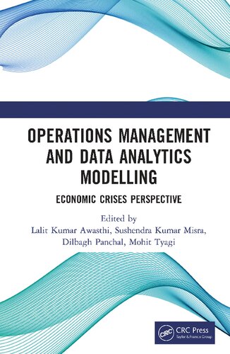 Operations Management and Data Analytics Modelling: Economic Crises Perspective