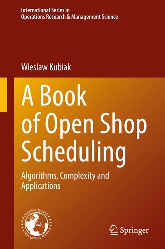 A Book of Open Shop Scheduling: Algorithms, Complexity and Applications