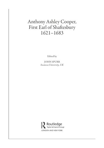 Anthony Ashley Cooper, First Earl of Shaftesbury 1621–1683