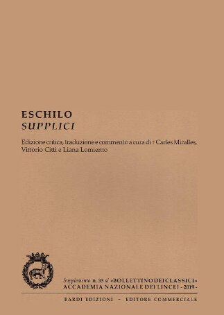 Eschilo: Supplici. Edizione critica, traduzione e commento