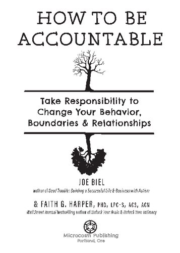 How to Be Accountable: Take Responsibility to Change Your Behavior, Boundaries, and Relationships (5-Minute Therapy)