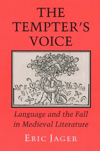 The Tempter's Voice: Language and the Fall in Medieval Literature