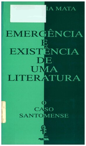 Emergência e Existência de uma Literatura: O Caso Santomense
