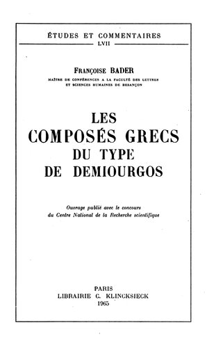Les composes grecs du type de demiourgos